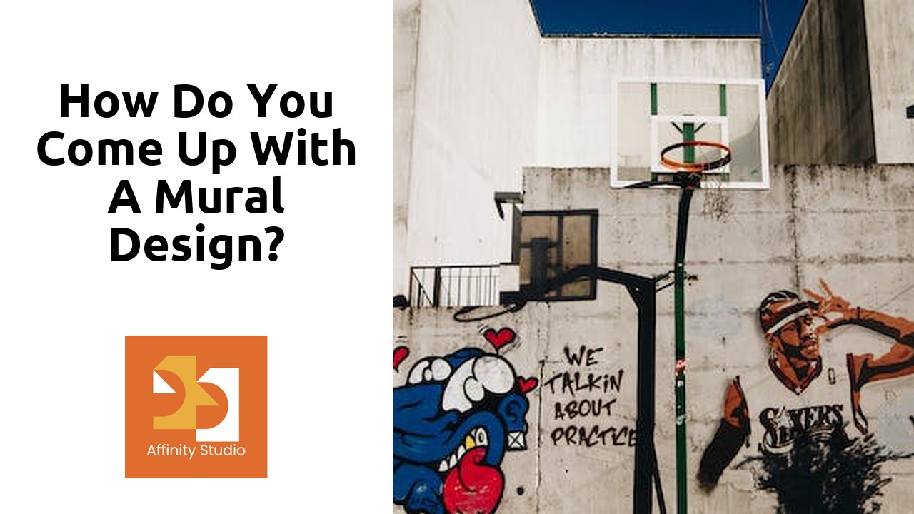 You are currently viewing How do you come up with a mural design?