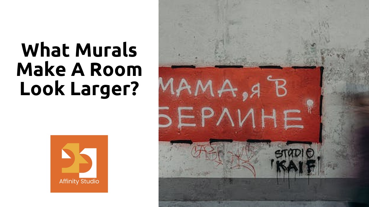 You are currently viewing What murals make a room look larger?